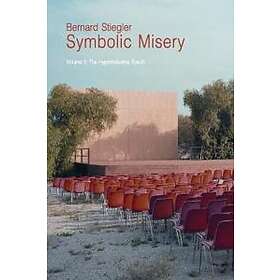 Find The Best Price On B Stiegler: Symbolic Misery V 1 The ...