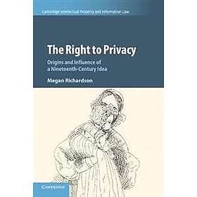 Find the best price on Megan Richardson: The Right to Privacy | Compare ...