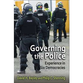 Find the best price on David Bayley: Governing the Police | Compare ...