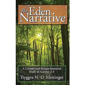 Find the best price on Tryggve N D Mettinger: The Eden Narrative ...