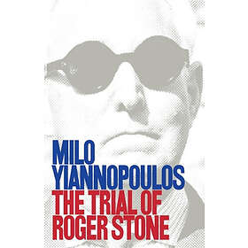 find-the-best-price-on-milo-yiannopoulos-the-trial-of-roger-stone