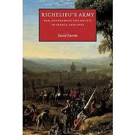 David Parrot Find the best price on David Parrott: Richelieu's Army | Compare deals ...