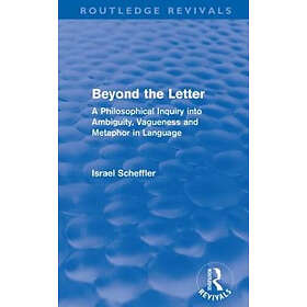 Find the best price on Israel Scheffler: Beyond the Letter (Routledge Revivals) | Compare deals ...