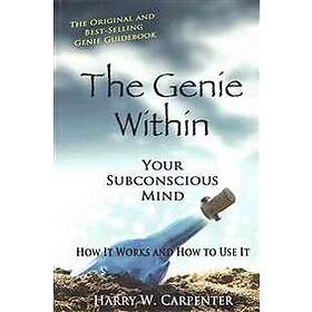 Find the best price on Harry W Carpenter: The Genie Within: Your ...