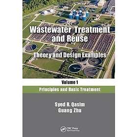 Find the best price on Syed R Qasim, Guang Zhu: Wastewater Treatment ...