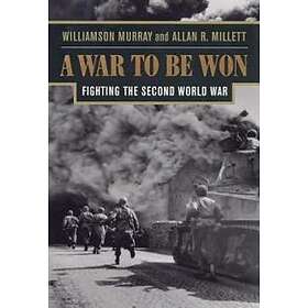 Find the best price on Williamson Murray, Allan R Millett: A War To Be ...