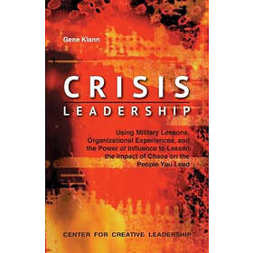 Find the best price on Gene Klann: Crisis Leadership | Compare deals on ...