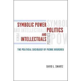 Find The Best Price On Symbolic Power, Politics, And Intellectuals ...