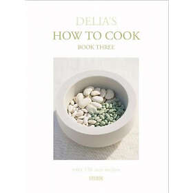 Delia BBC Books Smith 's How to Cook, Book Three