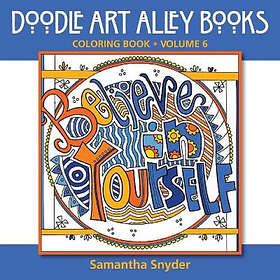 AKA Associates Snyder, Samantha Believe in Yourself: Coloring Book (Doodle Art A