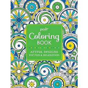 Fun Andrews McMeel Publishing Posh Adult Coloring Book: Artful Designs for & Rel