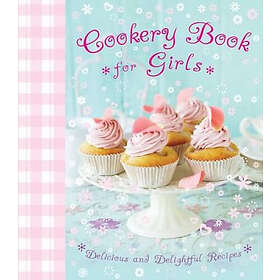 Igloo Books Ltd Girls Cook Book (Kids Cookbook S.)