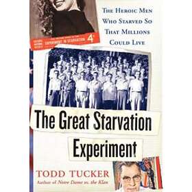 The Great Starvation Experiment Engelska Hardback