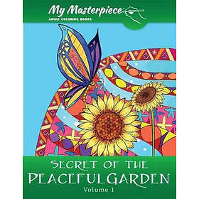 Secret Cornertrade Publishing My Masterpiece Adult Coloring Books of the Peaceful Garden Book for Grownups (Garden Adults)