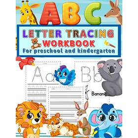 ABC Letter Tracing: Workbook for preschool and kindergarten and kids with sight 