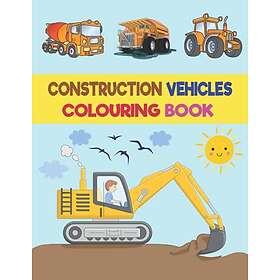 BIG Construction Vehicles Colouring Book: Construction Truck Colouring and Activ