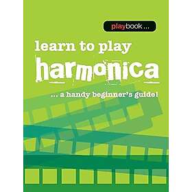 WISE Publications Playbook: Learn To Play Harmonica: Instrumental Tutor