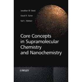 Find the best price on Core Concepts in Supramolecular Chemistry and ...