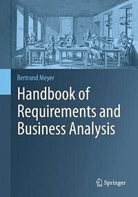 Picture of Find the best price on Handbook of Requirements and Business Analysis ...